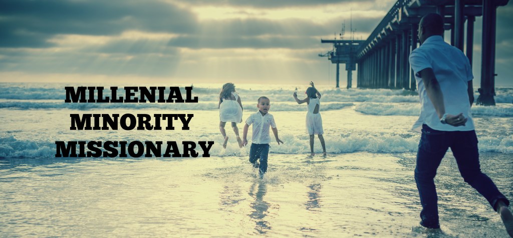 The Millenial Minority&nbsp;Missionary